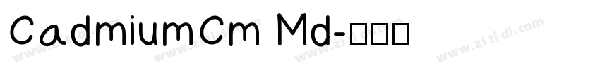 CadmiumCm Md字体转换